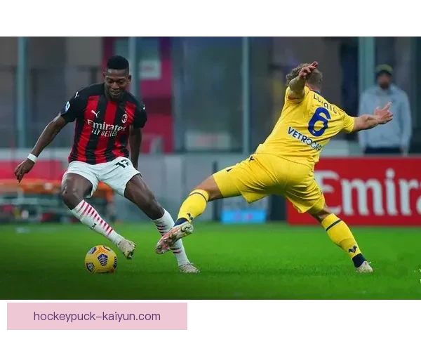 维罗纳防守体系持续稳健，近期表现获得球迷认可